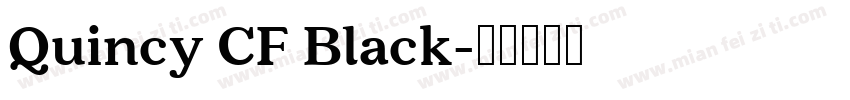 Quincy CF Black字体转换